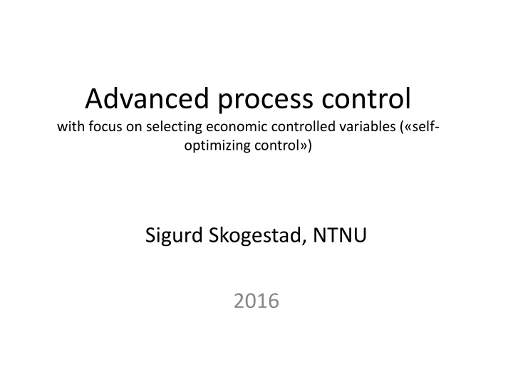 advanced process control with focus on selecting