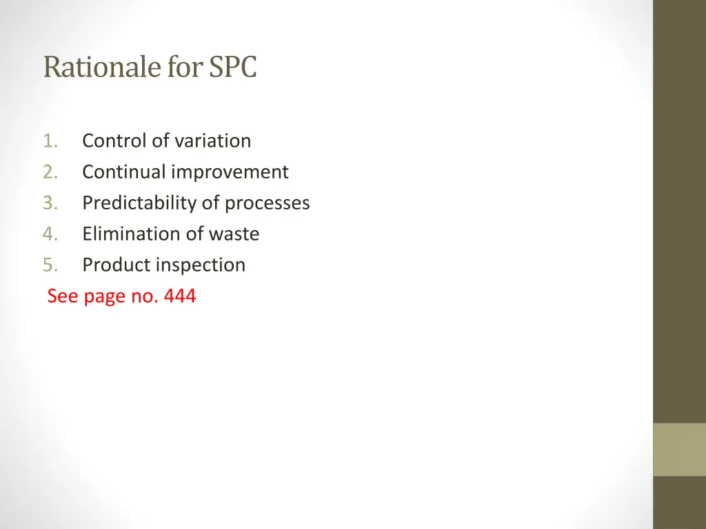 rationale for spc