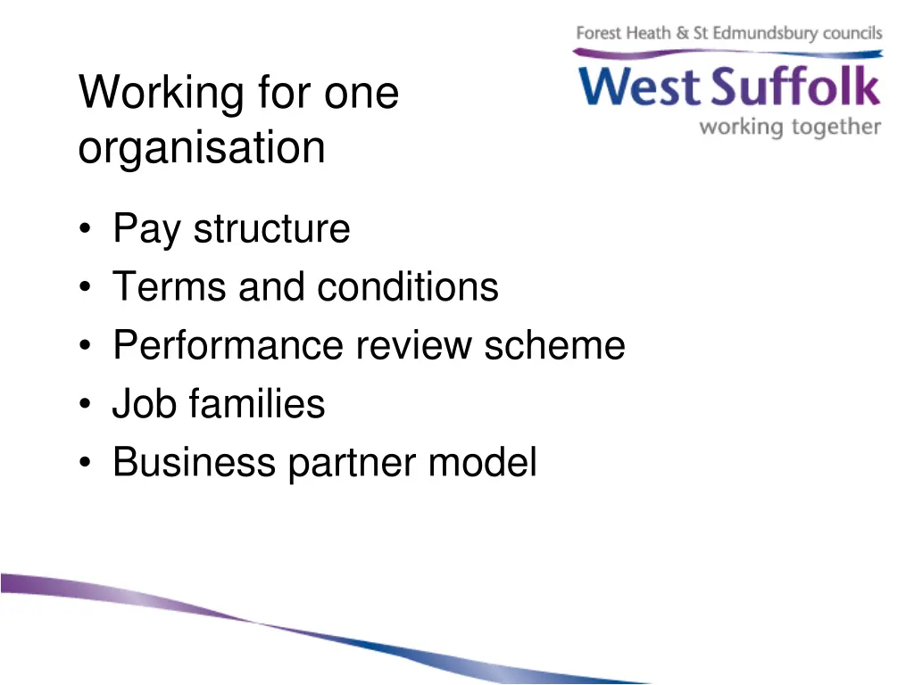 working for one organisation