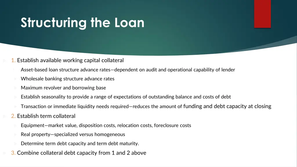 structuring the loan