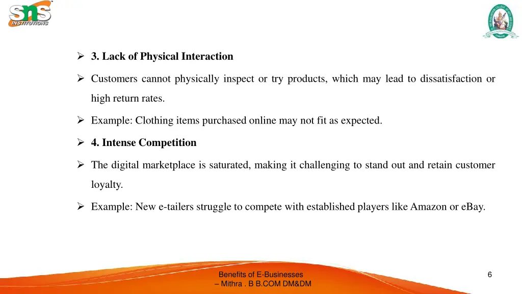 3 lack of physical interaction