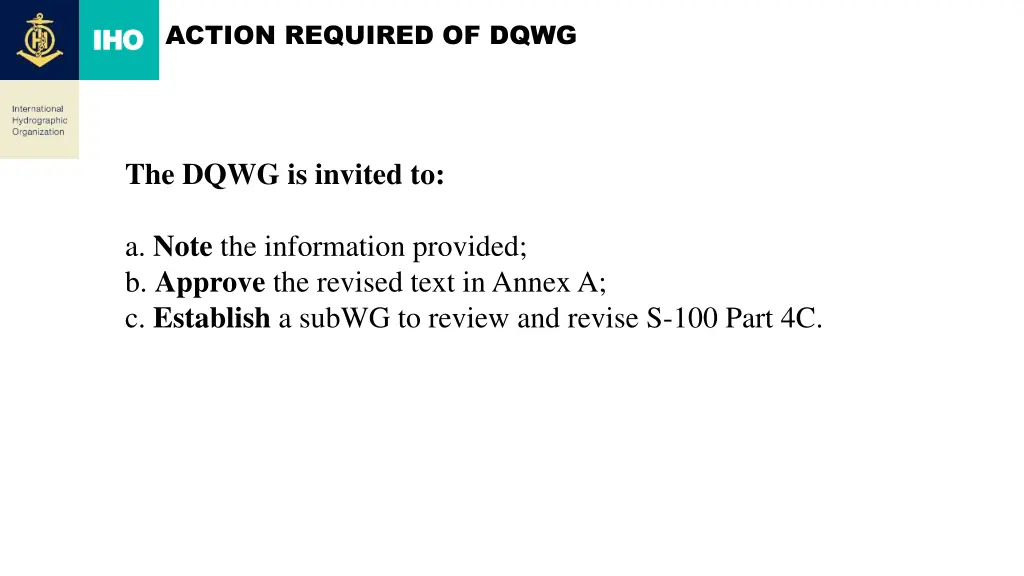 action required of dqwg