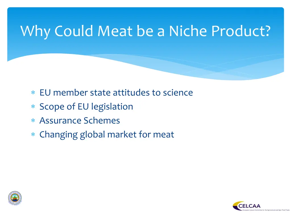 why could meat be a niche product