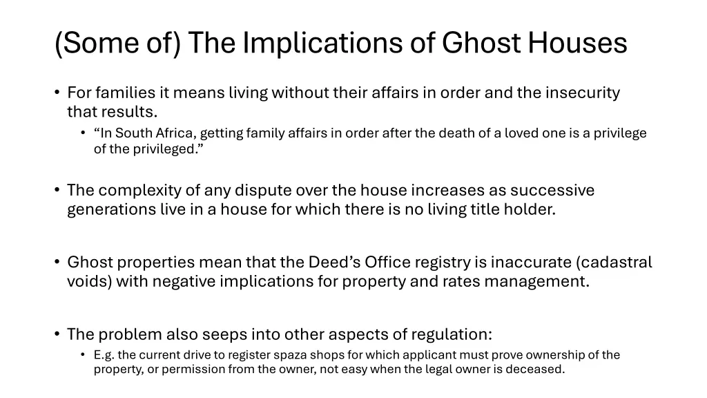 some of the implications of ghost houses