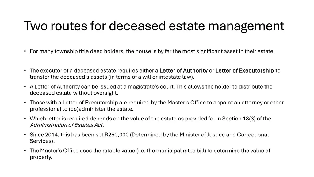 two routes for deceased estate management