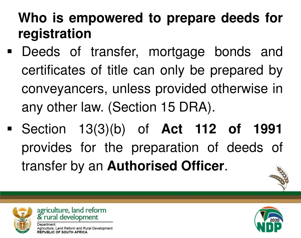 who is empowered to prepare deeds
