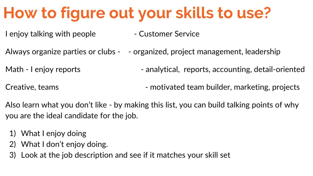 how to figure out your skills to use
