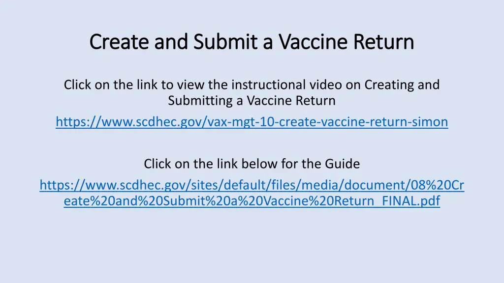create and submit a vaccine return create