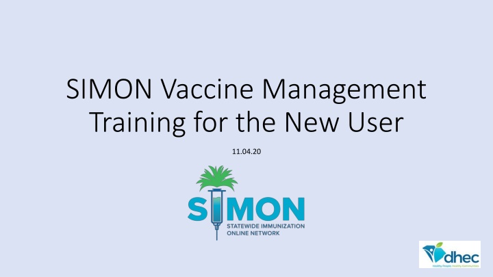 simon vaccine management training for the new user
