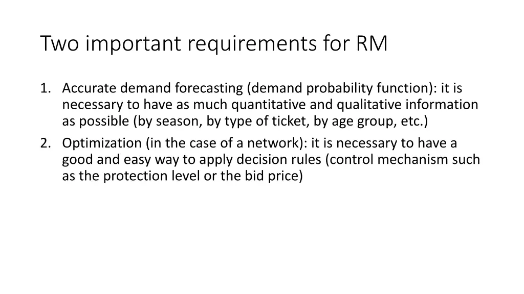 two important requirements for rm