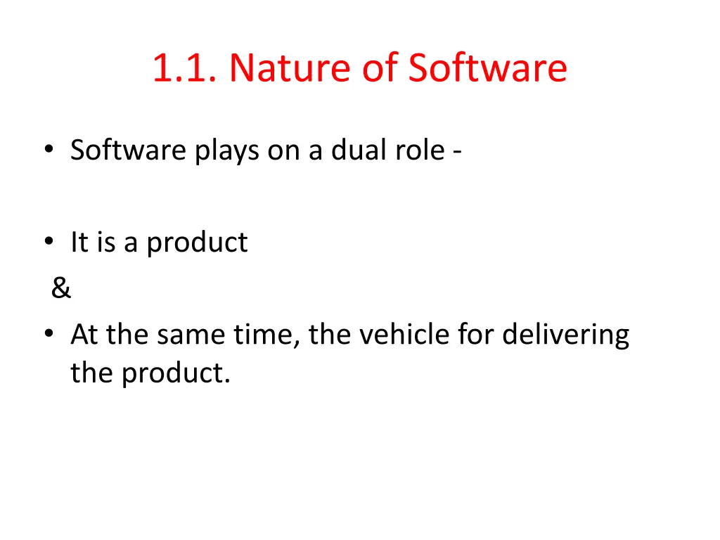 1 1 nature of software