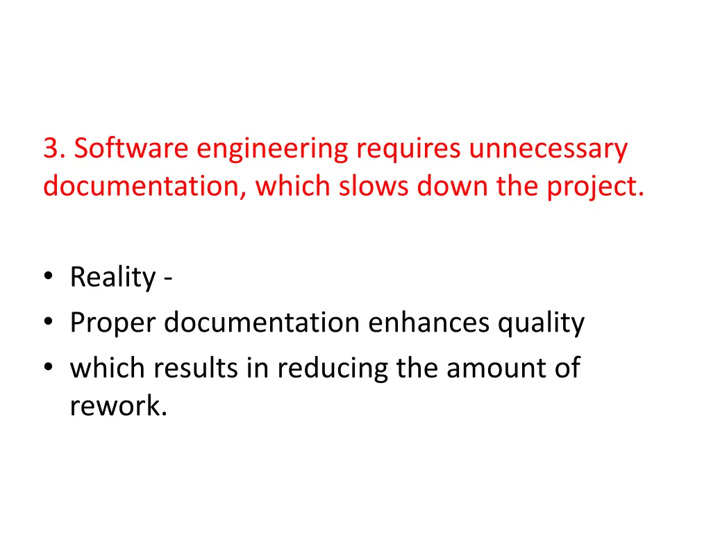 3 software engineering requires unnecessary