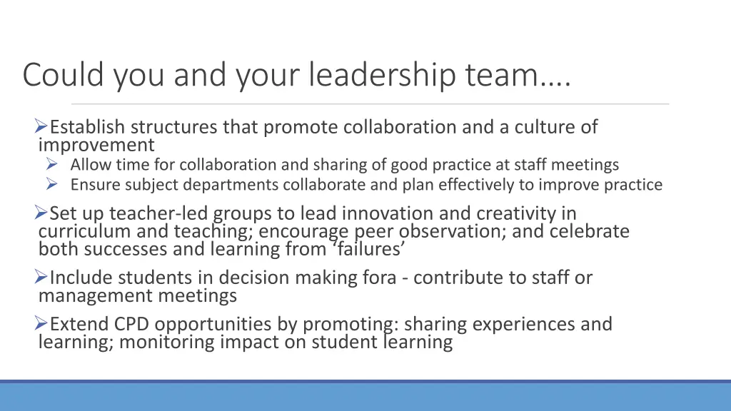 could you and your leadership team