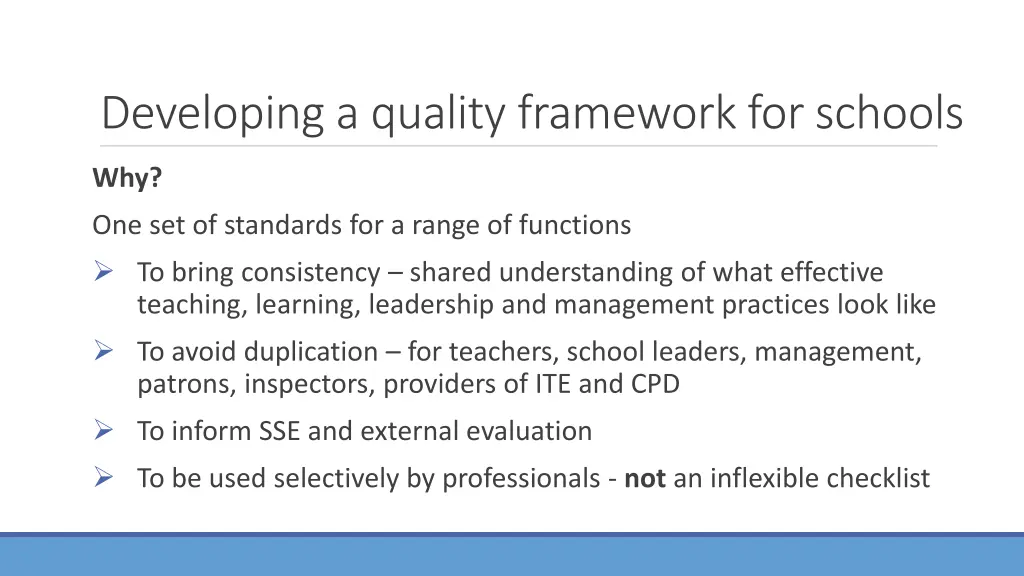developing a quality framework for schools