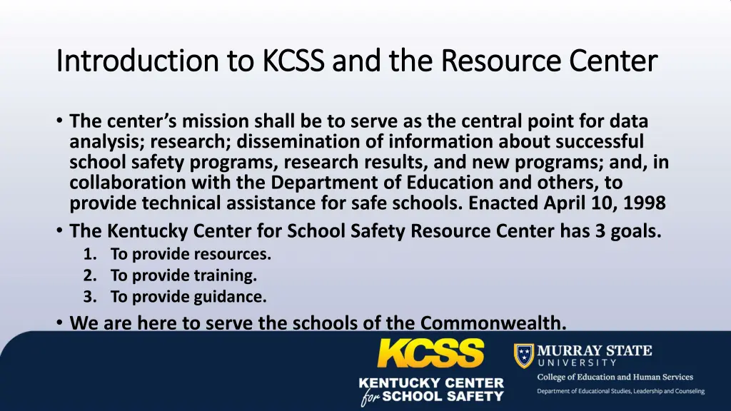 introduction to kcss and the resource center
