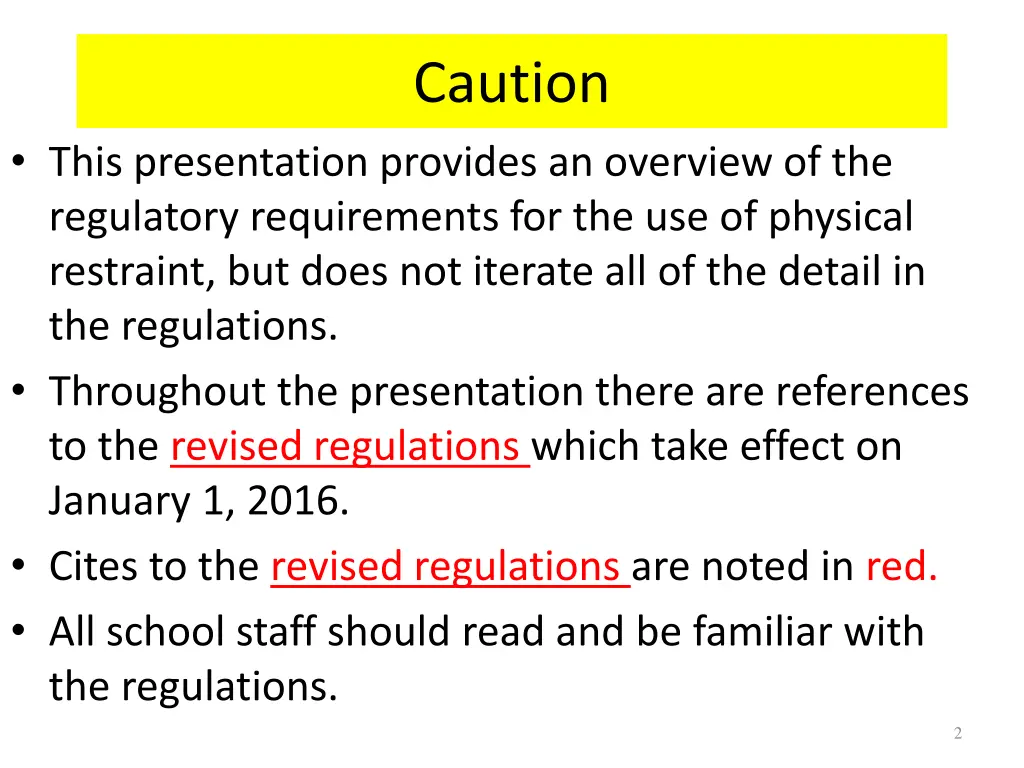 caution