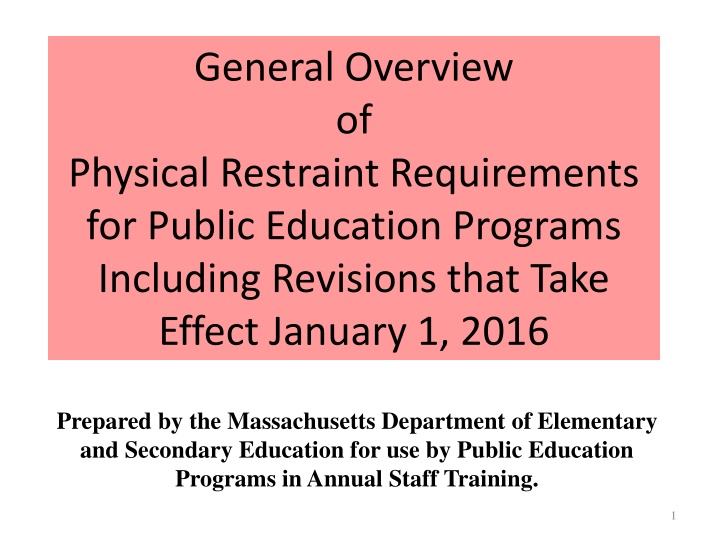general overview of physical restraint