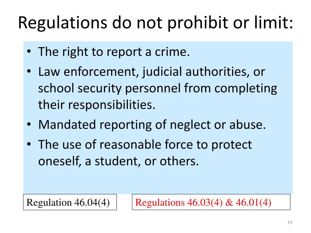 regulations do not prohibit or limit