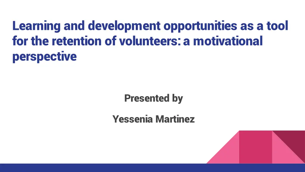 learning and development opportunities as a tool
