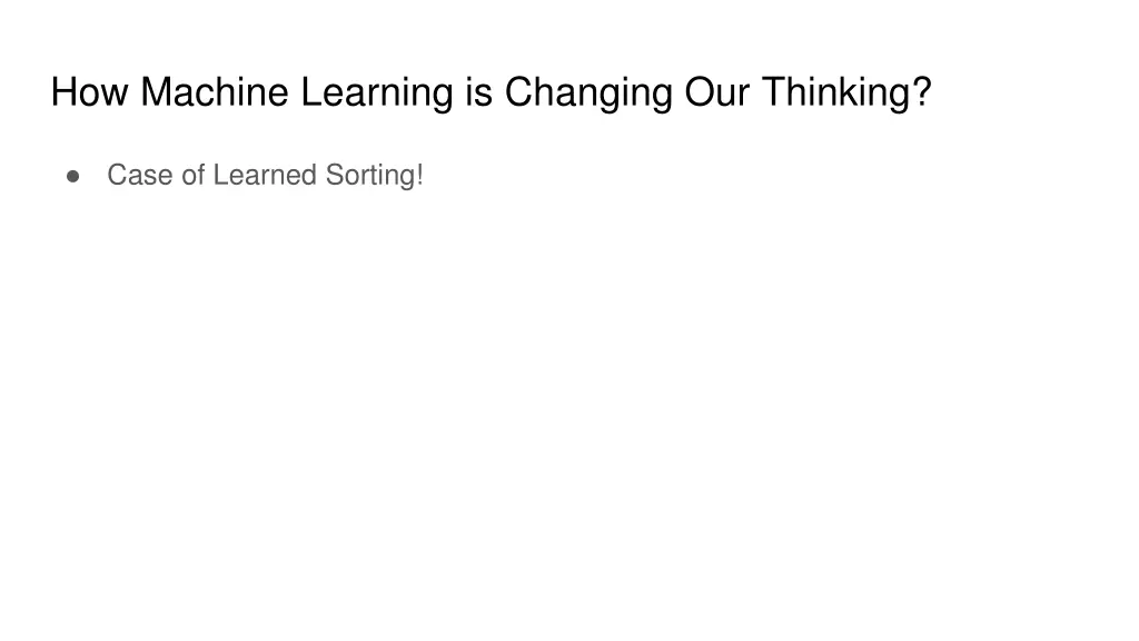 how machine learning is changing our thinking