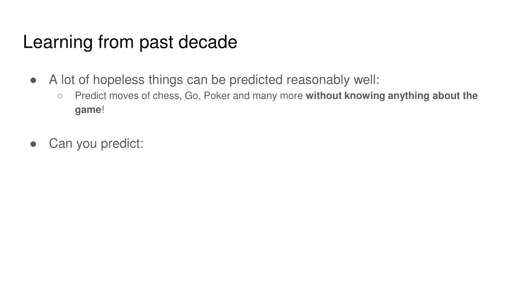 learning from past decade