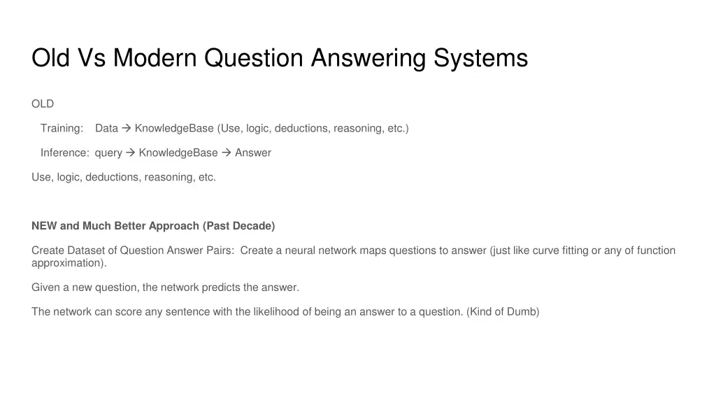 old vs modern question answering systems