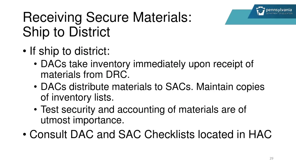 receiving secure materials ship to district
