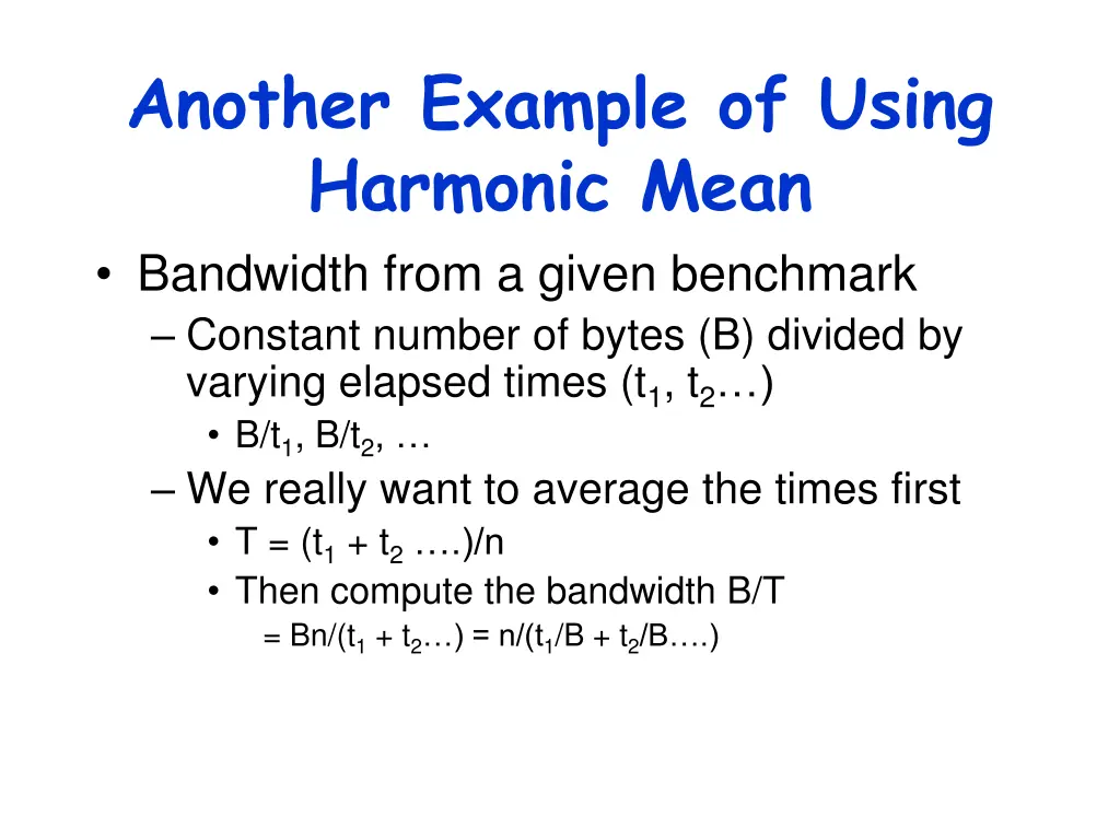 another example of using harmonic mean bandwidth