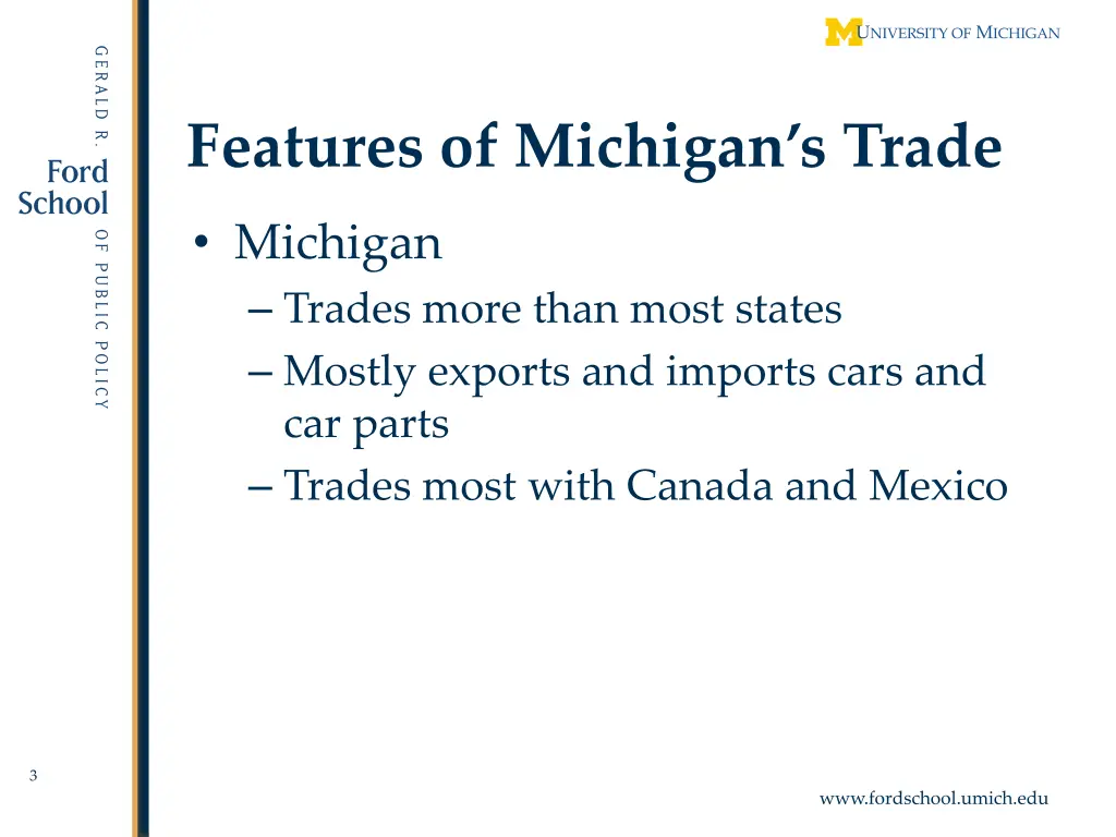 features of michigan s trade