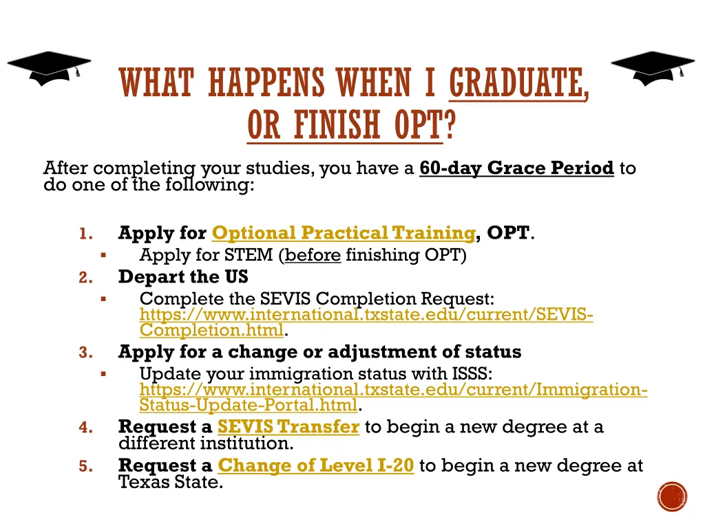 what happens when i graduate or finish opt after