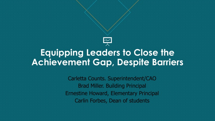 equipping leaders to close the achievement