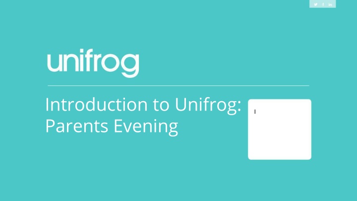 introduction to unifrog parents evening