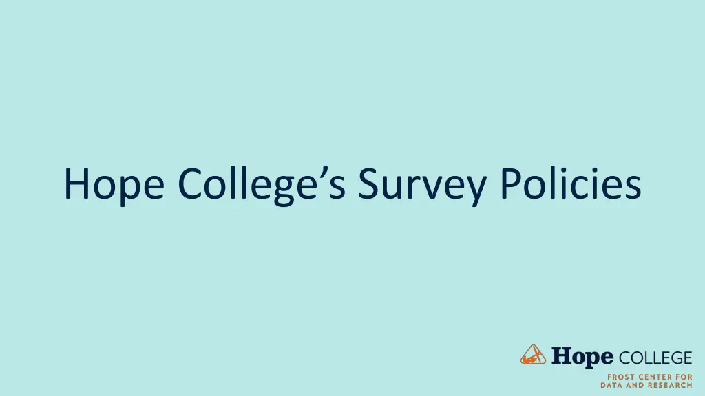 hope college s survey policies