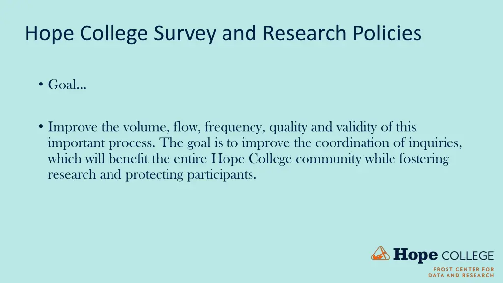 hope college survey and research policies