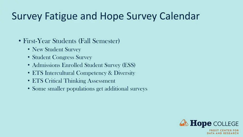 survey fatigue and hope survey calendar