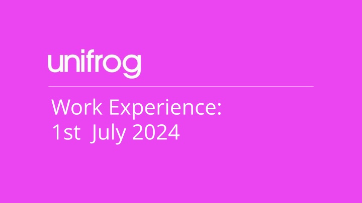 work experience 1st july 2024