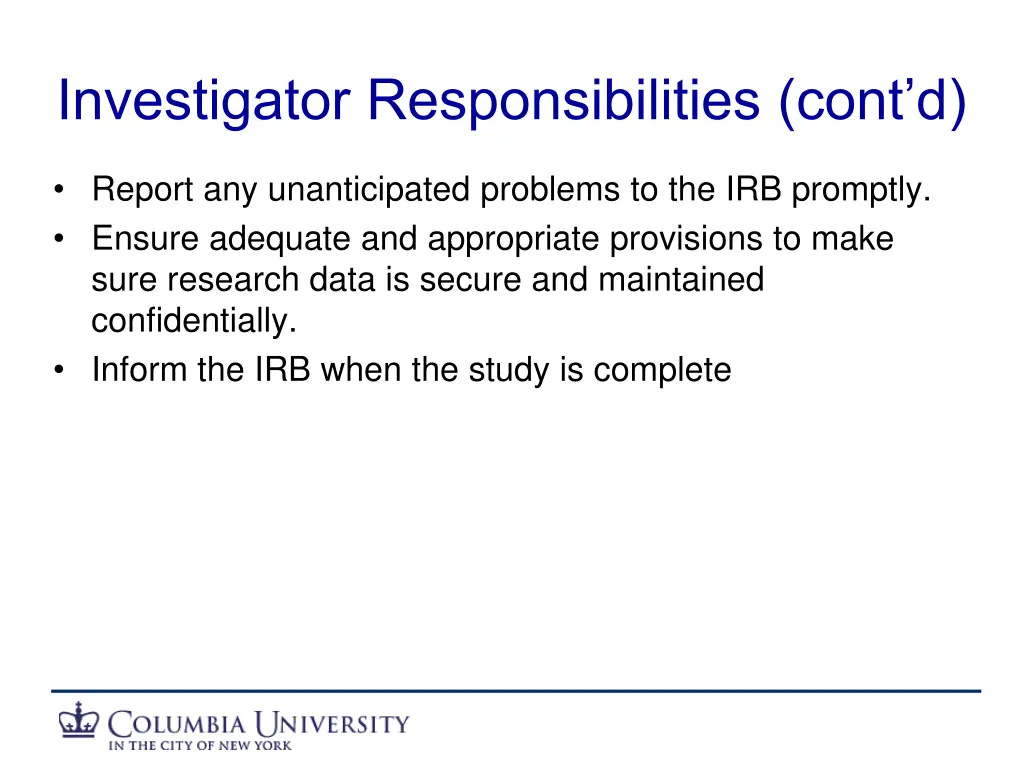 investigator responsibilities cont d