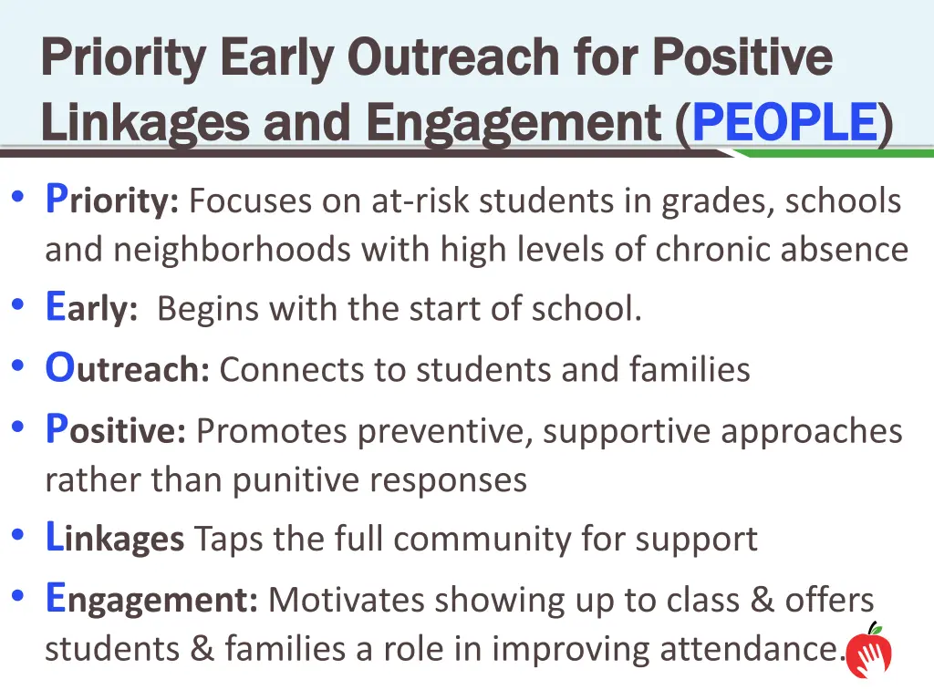 priority early outreach for positive priority