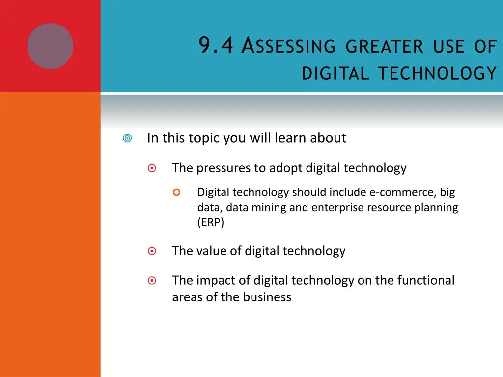 9 4 a ssessing greater use of digital technology
