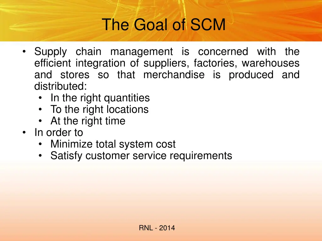 the goal of scm