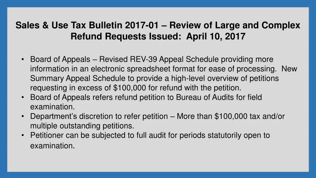sales use tax bulletin 2017 01 review of large