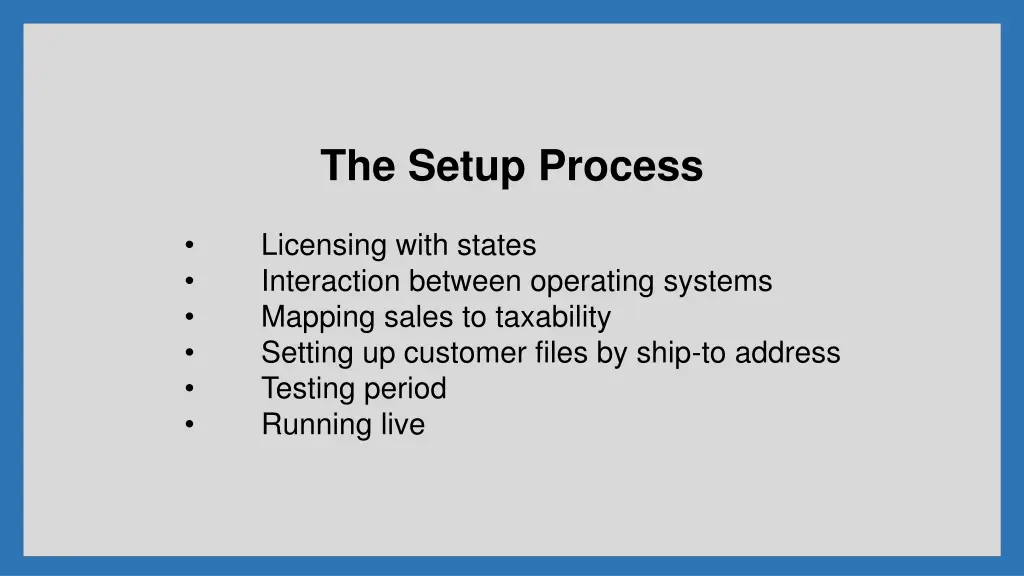 the setup process