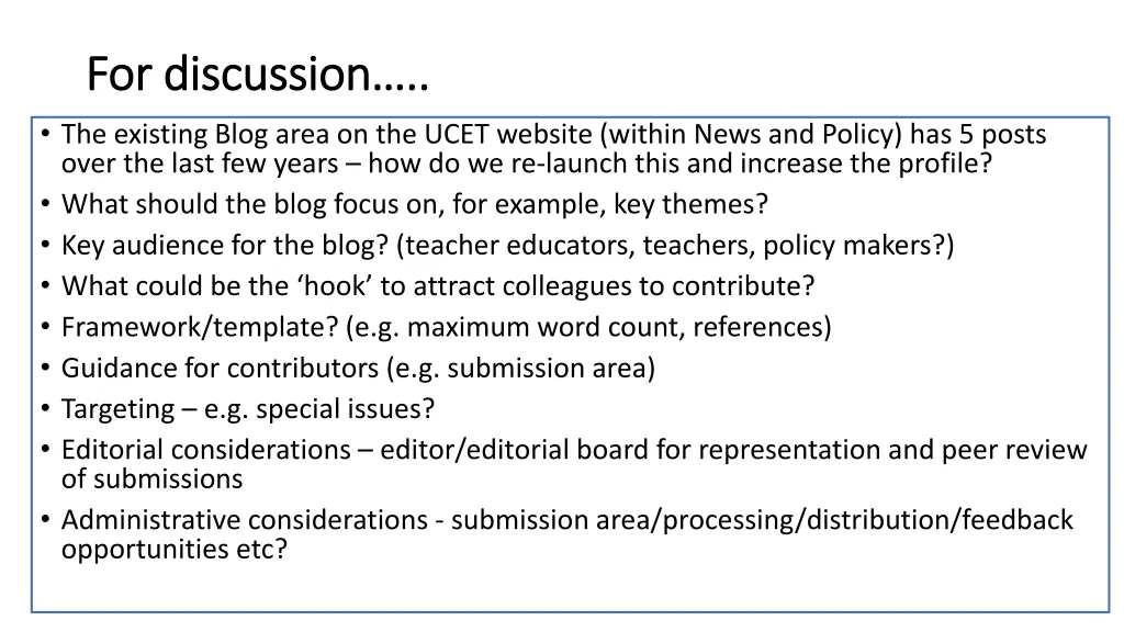 for discussion for discussion the existing blog