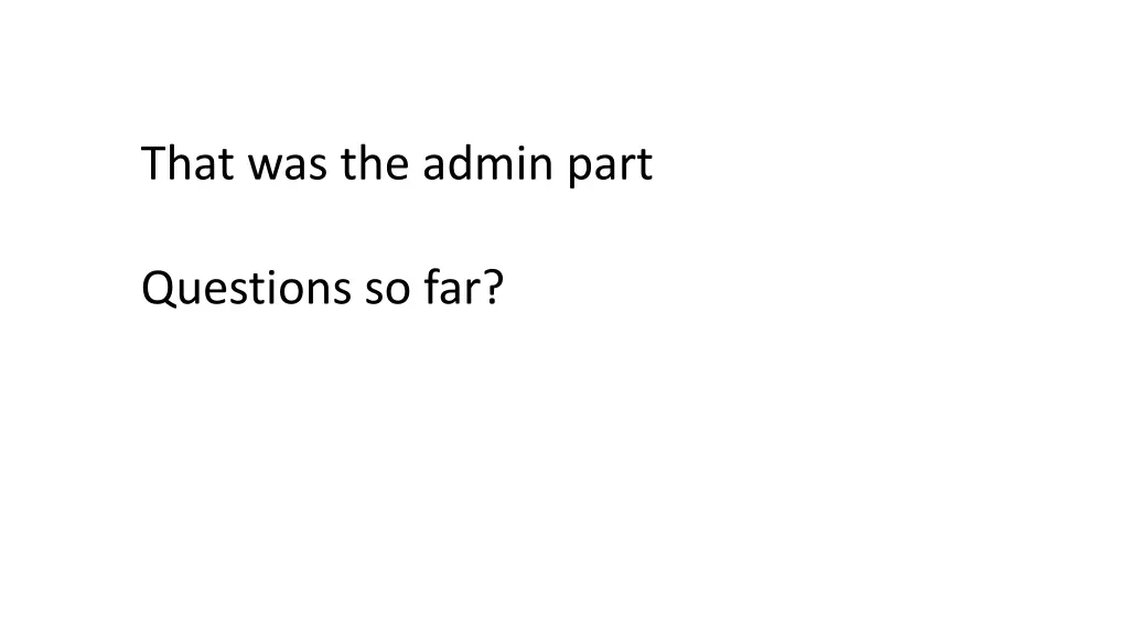 that was the admin part