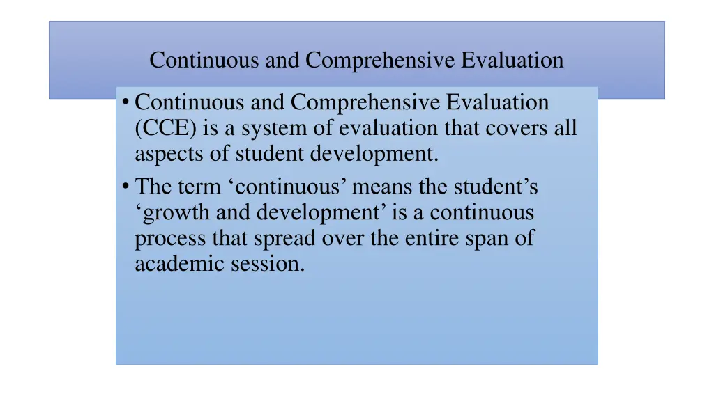 continuous and comprehensive evaluation
