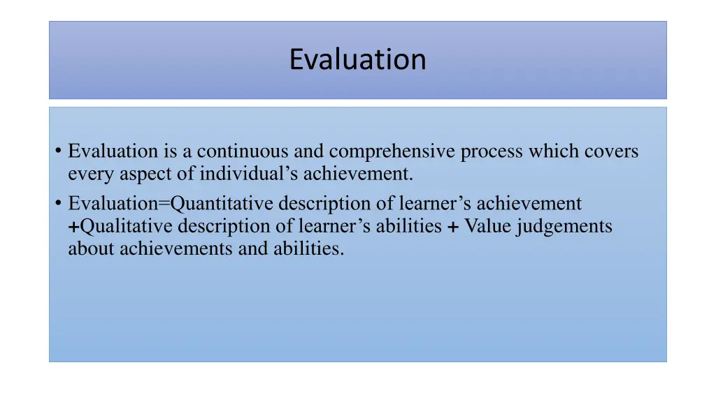 evaluation