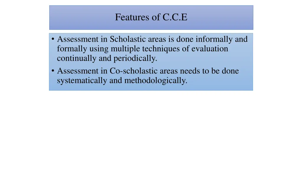 features of c c e 1