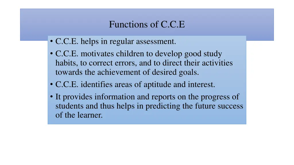 functions of c c e 1