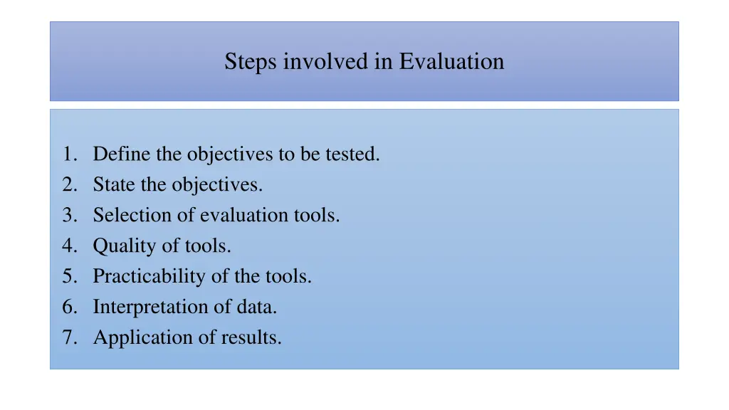 steps involved in evaluation