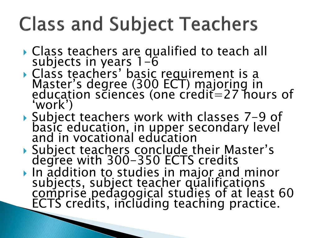 class teachers are qualified to teach